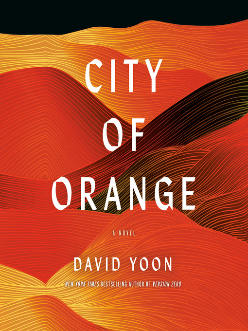 Title details for City of Orange by David Yoon - Wait list